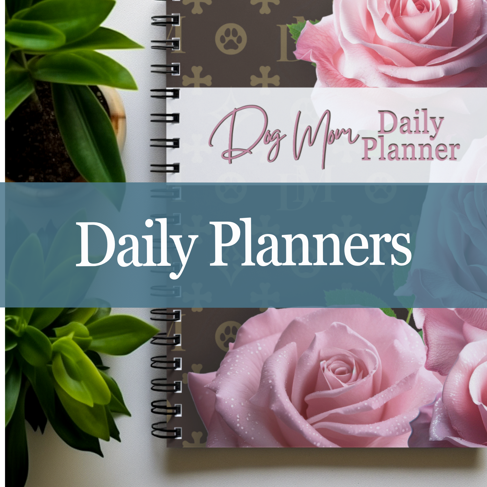 Dog Mom Daily Planners