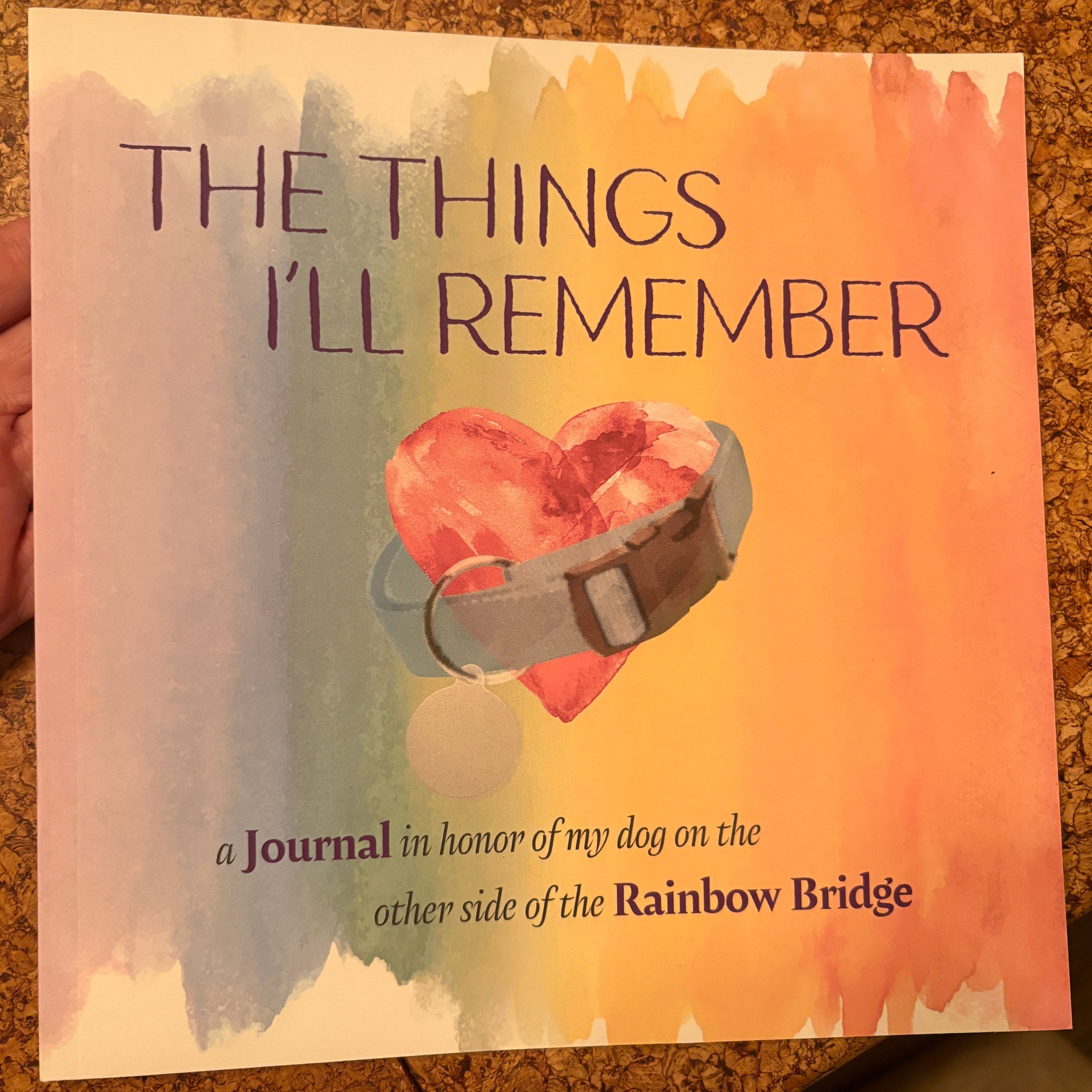 The Things I'll Remember: Dog Memorial Rainbow Bridge Journal - Non Personalized