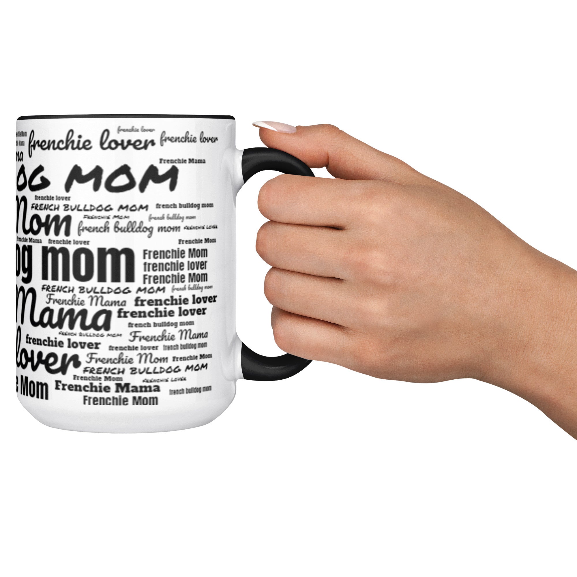 Frenchie Mom & Mama Word Art Two Tone 15 Ounce Ceramic Mug - frenchie-word-art-mug