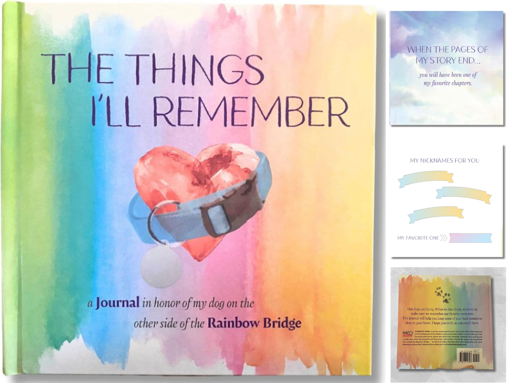 The Things I'll Remember: A Journal in Honor of My Dog On the Other Side of the Rainbow Bridge - things-i-remember-rainbow-bridge-memorial-journal-dog