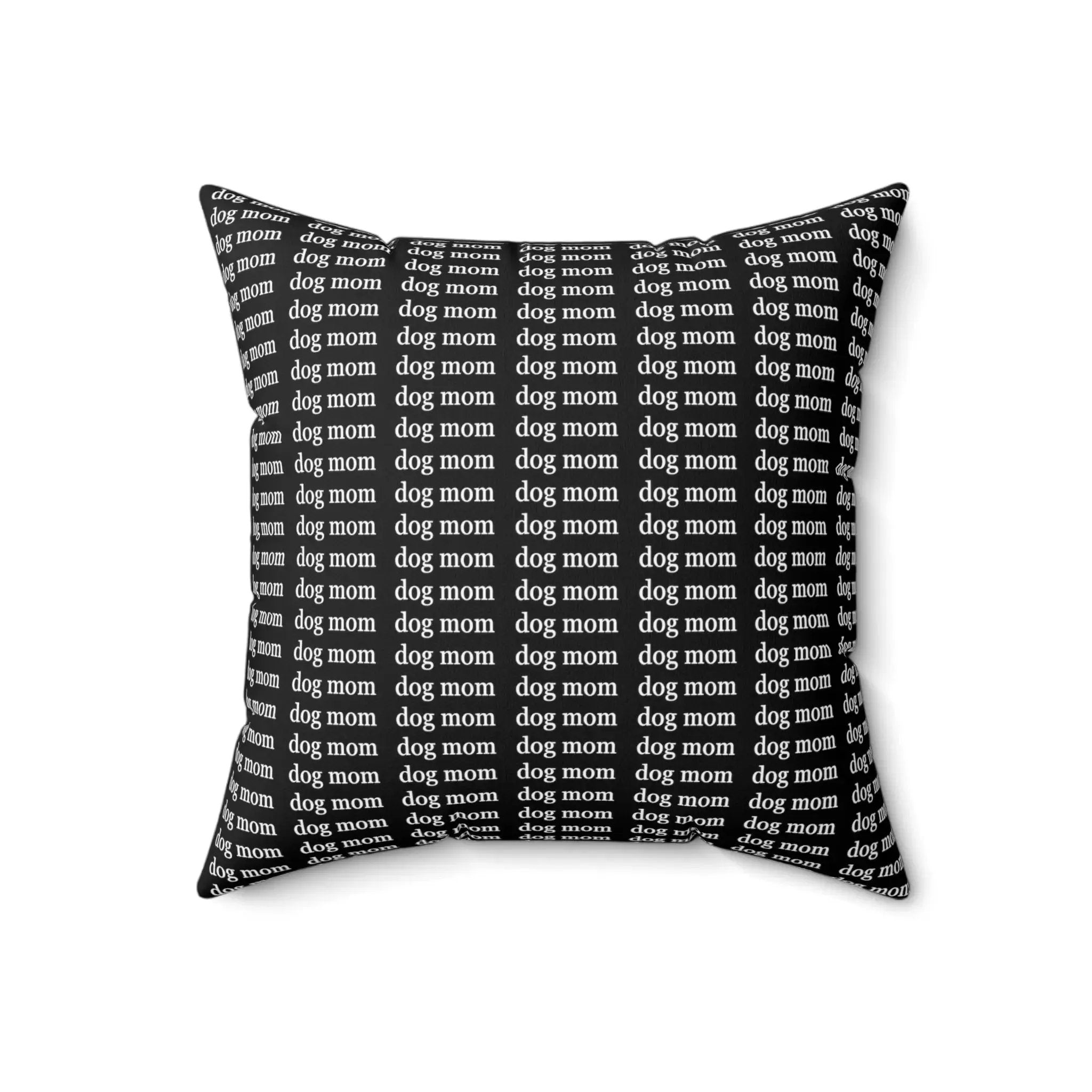 Dog Mom All Over Pattern Throw Pillow | Black Fabric